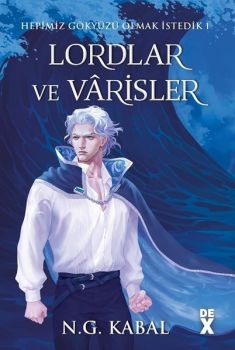 Hepimiz Gökyüzü Olmak İstedik 1 - Lordlar ve Varisler Mavi Şömiz