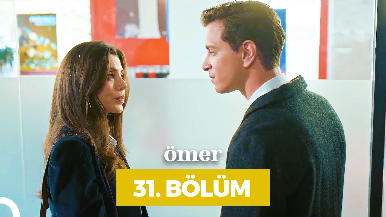 Ömer 31.Bölüm