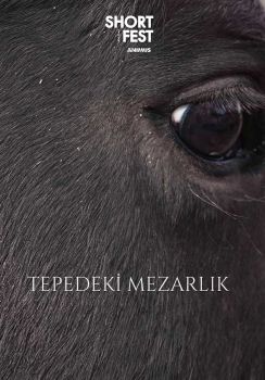 Tepedeki Mezarlık- 3 Kısa Gösterim