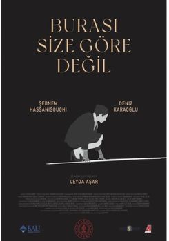 Burası Size Göre Değil