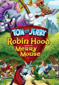 Tom ve Jerry: Robin Hood Masalı