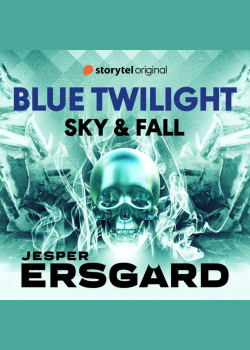 Blue Twilight: Sky & Fall Book 2