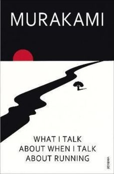What I Talk about When I Talk about Running