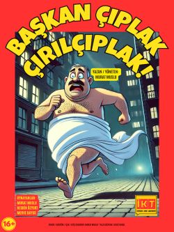 Başkan Çıplak Çırılçıplak!