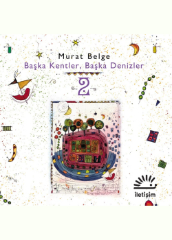 Başka Kentler, Başka Denizler 2