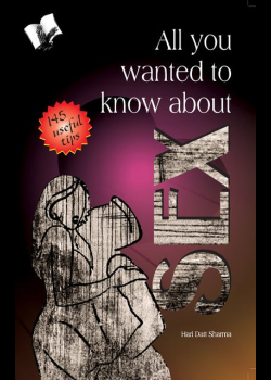 All You Wanted To Know About Sex