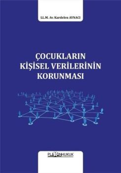 Çocukların Kişisel Verilerinin Korunması