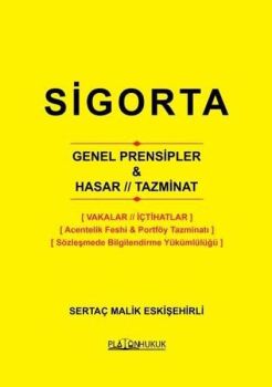 Sigorta Genel Prensipler & Hasar Tazminat