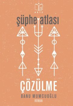 Şüphe Atlası - Çözülme