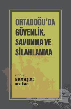 Ortadoğuda Güvenlik Savunma ve Silahlanma