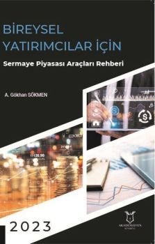 Bireysel Yatırımcılar İçin Sermaye Piyasası Araçları Rehberi 2023