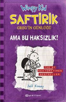 Saftirik Greg'in Günlüğü 5- Ama Bu Haksızlık