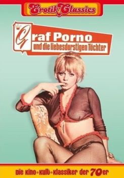 Graf Porno und die liebesdurstigen Töchter