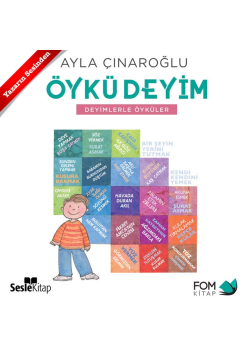 Öykü Deyim: Deyimlerle Öyküler