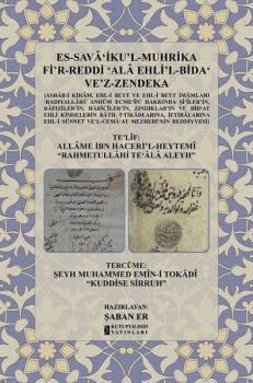 Es-Sava'ikü'l-Muhrika Fi'r-reddi Ala Ehli'l -Bida Ve'z-Zendeka