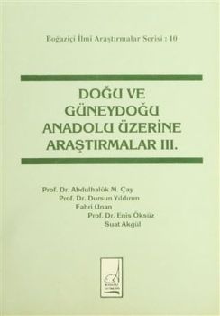 Doğu ve Güneydoğu Anadolu Üzerine Araştırmalar 3