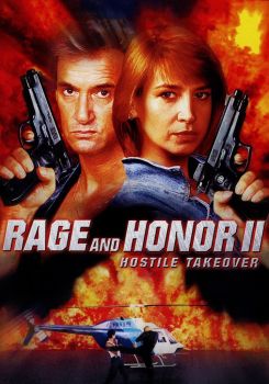 Rage and Honor II: Hostile Takeover