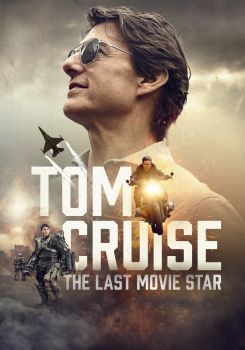 Tom Cruise: The Last Movie Star