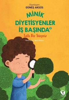 Minik Diyetisyenler İş Başında 3 - Tatlı Bir Sürpriz