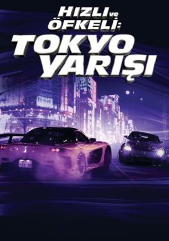 Hızlı ve Öfkeli 3: Tokyo Yarışı