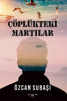 Çöplükteki Martılar