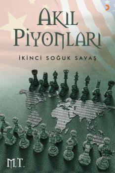 Akıl Piyonları-İkinci Soğuk Savaş