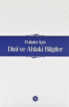 Polisler için Dini ve Ahlaki Bilgiler