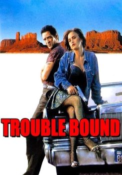 Trouble Bound