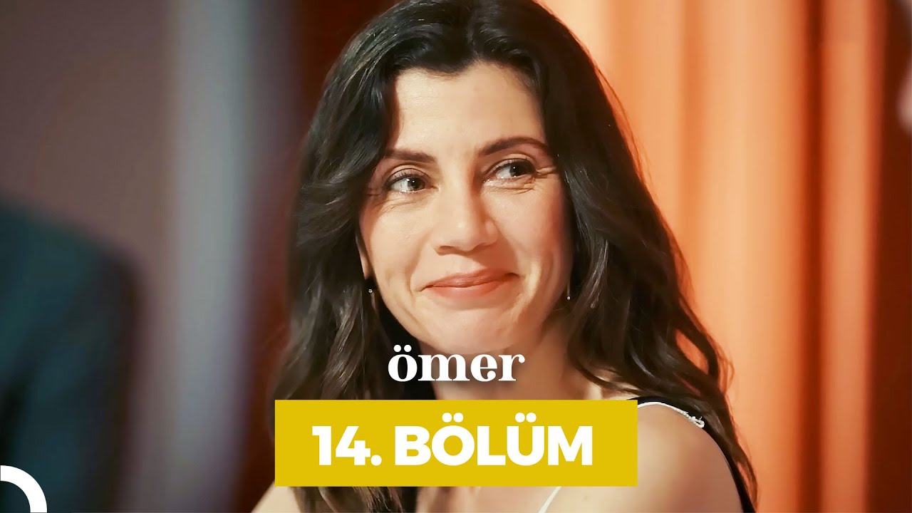 Ömer 14.Bölüm