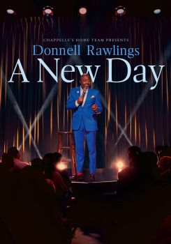 Chappelle's Home Team - Donnell Rawlings: A New Day