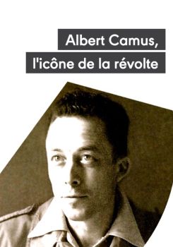 Albert Camus: An Icon of Revolt