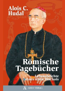 Römische Tagebücher: Lebensbeichte eines alten Bischofs