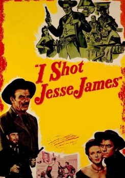 I Shot Jesse James