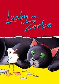 Lucky and Zorba