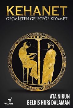 Kehanet-Geçmişten Geleceğe Kıyamet
