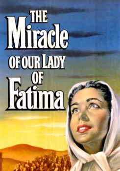 The Miracle of Our Lady of Fatima