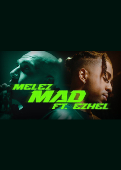 Melez feat. Ezhel - MAD (Official Video)