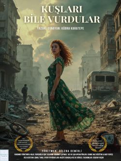 Kuşları Bile Vurdular