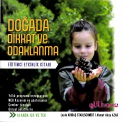 Doğada Dikkat ve Odaklanma - Eğitimci Etkinlik Kitabı