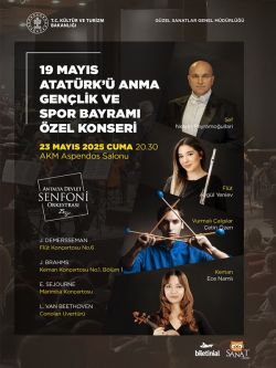 19 Mayıs Atatürk’ü Anma, Gençlik ve Spor Bayramı Özel Konseri - Antalya Devlet Senfoni Orkestrası