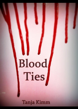 Blood Ties: A Short Story