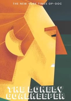 The Lonely Goalkeeper