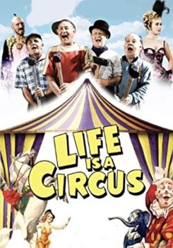 Life Is a Circus