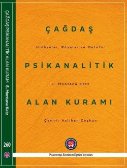 Çağdaş Psikanalitik Alan Kuramı-Hikayeler Rüyalar ve Metafor