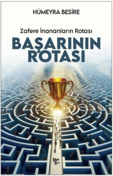 Başarının Rotası - Zafere İnananları Rotası