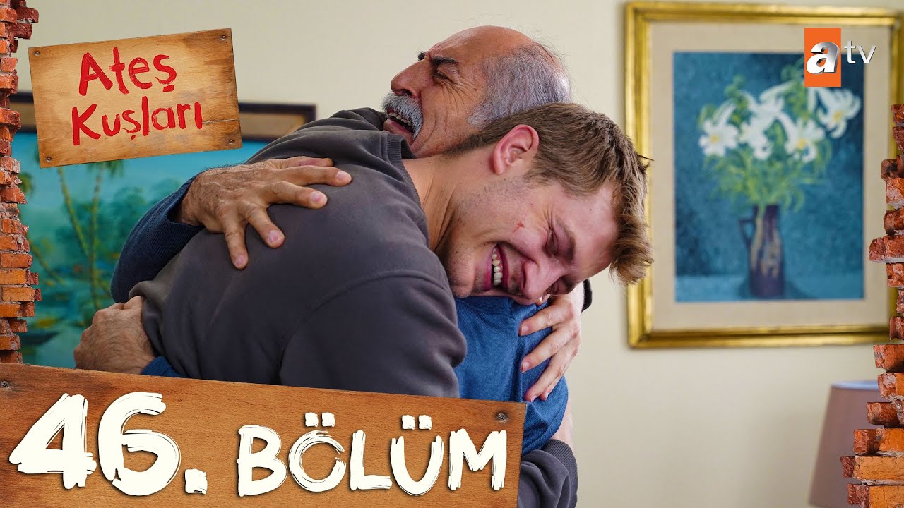 Ateş Kuşları 46. Bölüm