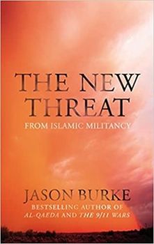 The New Threat From Islamic Militancy