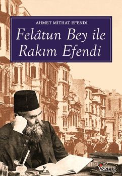 Felatun Bey ile Rakım Efendi