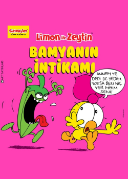 Limon ile Zeytin Bamyanın intikamı