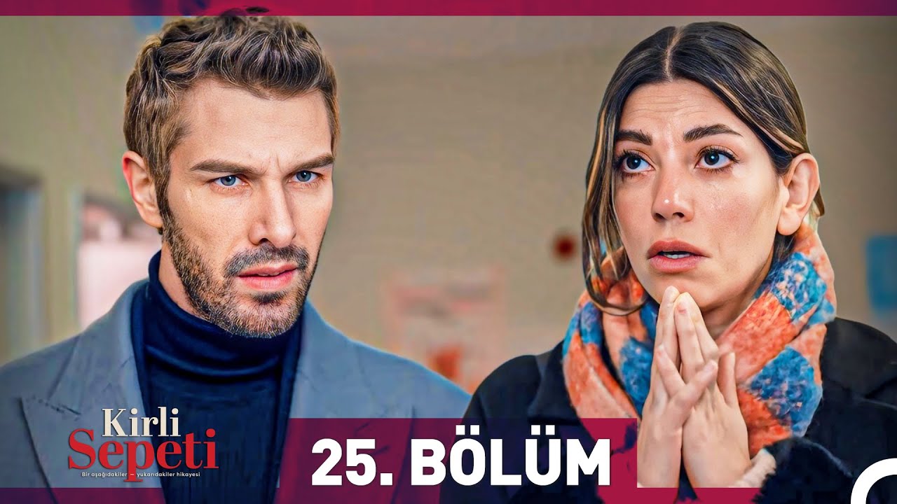 Kirli Sepeti 25. Bölüm